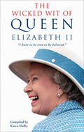 The Wicked Wit of Queen Elizabeth II (Paperback) T2269