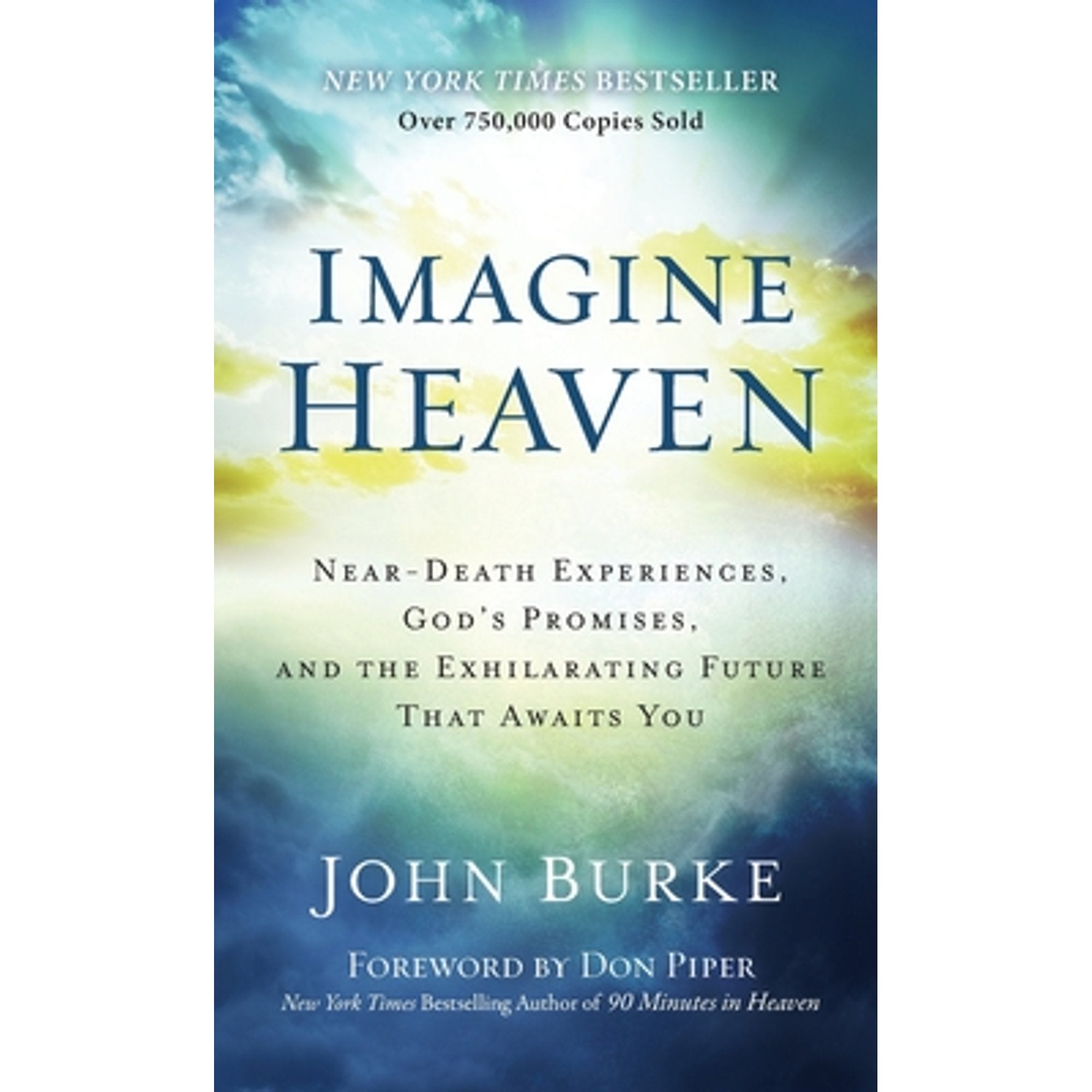 Imagine Heaven Hardcover by John Burke S4118